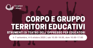teatro dell'oppresso per educatori corpo e gruppo territori educativi